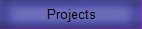 Projects